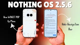 Nothing OS 2.5.6 for Nothing Phone 2A - What’s New for Nothing Phone 2A? 🚀📱