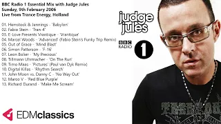 Judge Jules - Radio 1 Essential Mix - Live from Trance Energy, Holland - 19 Feb 2006