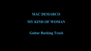 MAC DEMARCO - My Kind of Woman (Backing track)