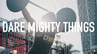 So We Dare Mighty Things—CrossFit Masters