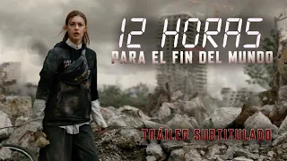 12 HORAS PARA EL FIN DEL MUNDO - Tráiler Oficial (Subtitulado al Español)