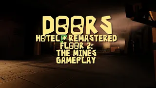 Doors Hotel + Remastered Floor 2: The Mines Gameplay (Fanmade) Soon