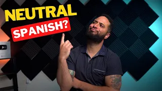 Should You Learn Neutral Spanish? My Honest Opinion