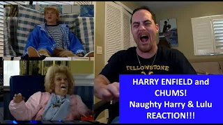 American Reacts | HARRY ENFIELD AND CHUMS | Naughty Boy Harry and Lulu | REACTION