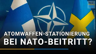 Atomwaffen-Stationierung in Schweden und Finnland nach Nato-Beitritt möglich