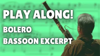 Play Along! Ravel: Bolero Bassoon Excerpt - Orchestral Track WITHOUT BASSOON