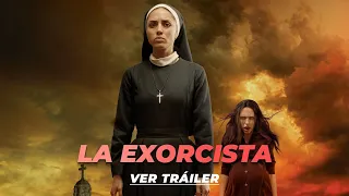 La Exorcista Tráiler Oficial