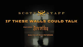 SCOTT STAPP ft. DOROTHY - If These Walls Could Talk (Official Video) | Napalm Records