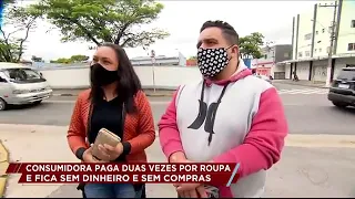 Loja de roupas que passou cartão de cliente duas vezes.