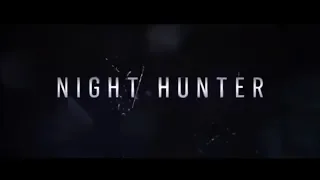 NIGHT HUNTER trailer