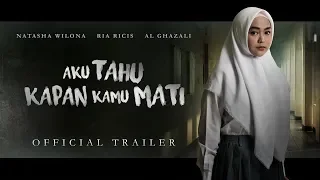 AKU TAHU KAPAN KAMU MATI - Official Trailer