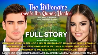 UNCUT FULL EPISODE | THE BILLIONAIRE MEETS THE QUACK DOCTOR | Love Story Tagalog | Pinoy story