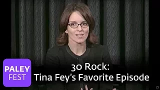 30 Rock - Tina Fey On Her Favorite Episode