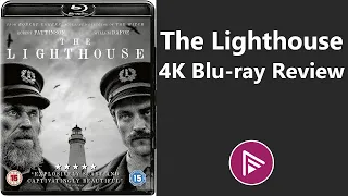💿 The Lighthouse 4K Blu ray Review