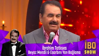 İbrahim Tatlıses - BEYAZ MENDİL & EŞARBINI YAN BAĞLAMA