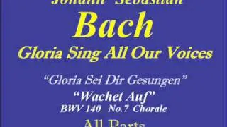 Wachet Auf-BWV 140-7 All-Parts.wmv