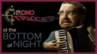 Chrono Trigger accordion cover - At the Bottom of Night