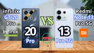 Infinix GT 20 pro vs Redmi note 13 pro 5G, Redmi note 13 pro 5G vs Infinix GT 20 pro