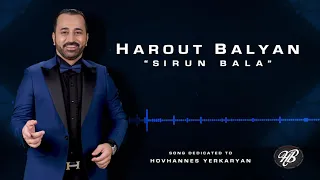 Harout Balyan  "Sirun Bala" (Official) 4K