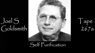 Joel S Goldsmith   Self Purification    Tape 267a