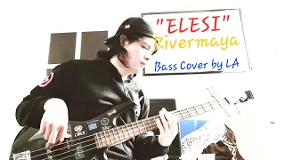 Elesi - Rivermaya (Bass Cover)🎸🎧🎶🎵