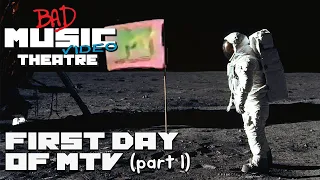 The First Day of MTV (Part 1) | Bad Music Video Theatre