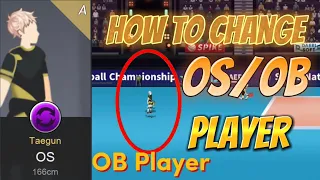 How To Change OS/OB Player | The Spike Volleyball Story | Tutorial | Tips and Tricks American