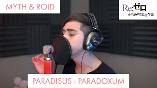 RE: Zero OP2 /「Paradisus-Paradoxum」MYTH & ROID • Cover by Fortuna
