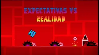 Expectativas vs realidad en Geometry Dash