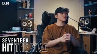 EP. 01​ For You To Walk Comfortably | SEVENTEEN : HIT THE ROAD