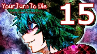 Your Turn To Die - Chapter 2 Finale ( ALL ENDINGS ) Manly Let's Play [ 15 ]