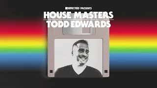 Todd Edwards House Masters Mix