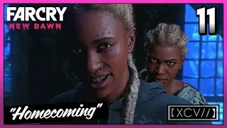 FAR CRY NEW DAWN Walkthrough Gameplay Part 11 · Mission: Homecoming | 【XCV//】