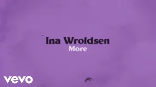 Ina Wroldsen - More (Lyric Video)