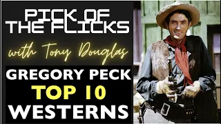 Gregory Peck Top 10 Westerns