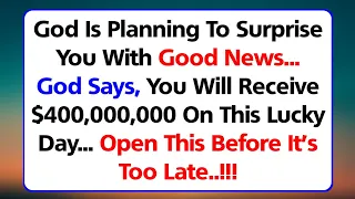 11:11🛑God Says, You Will Receive $400,000,000 On This Lucky Day...✝️ Gods Message #god