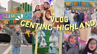 Genting highland vlog 🎢 !! || malaysia