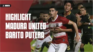 Highlights Barito Putera 1 VS 1 Madura United FC | Piala Presiden 2022