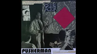 Crisis Actor "Pusherman"