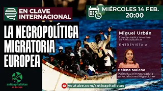 La necropolítica migratoria europea. Entrevista a Helena Maleno.