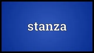 Stanza Meaning