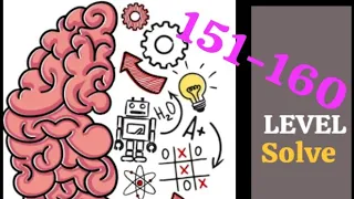 Brain Test : Tricky Puzzle Level 151-160 Solution