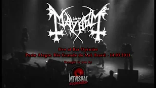 MAYHEM - Live at Bar Opinião - Porto Alegre [2011] [FULL SET]