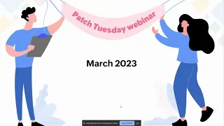 Patch Tuesday Webinar March 2023