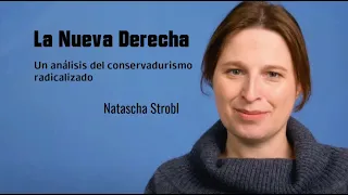 LA NUEVA DERECHA - Natascha Strobl