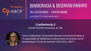 12º Encontro da ABCP - Conferência 2 “A capacidade de resistência da democracia na América Latina”