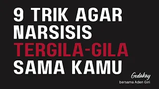 Ini caranya membuat narsisis kembali tergila-gila sama kamu