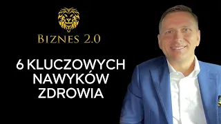 Jak nie stracić zdrowia i zawsze mieć energię? [Biznes 2.0]