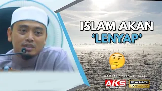 80 | Islam Akan LENYAP | Ustaz Wadi Annuar