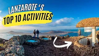 Lanzarote: Top 10 Things to Do